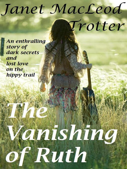 Title details for The Vanishing of Ruth by Janet MacLeod Trotter - Available